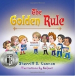 The Golden Rule wins Silver Medal in the Children's Literary Classics Book Awards